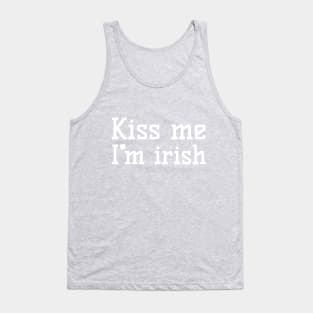 Kiss me, I'm Irish Tank Top